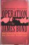 Operation James Bond, Das letzte große Geheimnis des Zweiten Weltkriegs Cover des Buches Operation James Bond, Das letzte große Geheimnis des Zweiten Weltkriegs (ISBN: 9783430119597)
