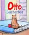 Otto, der Bücherbär Cover des Buches Otto, der Bücherbär (ISBN: 9783411809813)