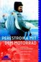 Perestroika mit dem Motorrad Cover des Buches Perestroika mit dem Motorrad (ISBN: 9783894050542)