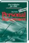 Personalmanagement Cover des Buches Personalmanagement (ISBN: 9783856211790)