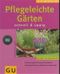 Pflegeleichte Gärten Cover des Buches Pflegeleichte Gärten (ISBN: 9783774261082)