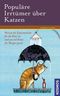 Populäre Irrtümer über Katzen Cover des Buches Populäre Irrtümer über Katzen (ISBN: 9783440107164)