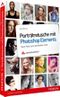 Porträtretusche mit Photoshop Elements Cover des Buches Porträtretusche mit Photoshop Elements (ISBN: 9783827330956)