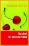 Rachel im Wunderland Cover des Buches Rachel im Wunderland (ISBN: 9783453720336)