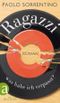 Ragazzi, was habe ich verpasst? Cover des Buches Ragazzi, was habe ich verpasst? (ISBN: 9783351033606)