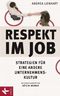 Respekt im Job Cover des Buches Respekt im Job (ISBN: 9783466308873)