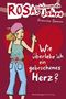 Rosas schlimmste Jahre. Wie überlebe ich ein gebrochenes Herz? Cover des Buches Rosas schlimmste Jahre. Wie überlebe ich ein gebrochenes Herz? (ISBN: 9783473352845)