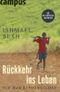 Rückkehr ins Leben Cover des Buches Rückkehr ins Leben (ISBN: 9783593382647)