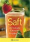 Saft, der schnelle Fitmacher für jeden Tag. a cook book Cover des Buches Saft, der schnelle Fitmacher für jeden Tag. a cook book (ISBN: 9783774250086)