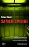 Samenspende Cover des Buches Samenspende (ISBN: 9783423213523)