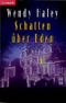 Schatten über Eden Cover des Buches Schatten über Eden (ISBN: 9783442081424)