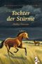 Schattentänzer-Trilogie / Tochter der Stürme Cover des Buches Schattentänzer-Trilogie / Tochter der Stürme (ISBN: 9783785551820)