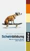 Scheinbildung Cover des Buches Scheinbildung (ISBN: 9783492052160)