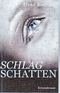 Schlagschatten Cover des Buches Schlagschatten (ISBN: 9783940487940)