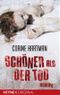 Schöner als der Tod Cover des Buches Schöner als der Tod (ISBN: 9783453432871)