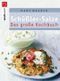 Schüßler-Salze - Das große Kochbuch Cover des Buches Schüßler-Salze - Das große Kochbuch (ISBN: 9783517084374)