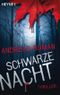 Schwarze Nacht Cover des Buches Schwarze Nacht (ISBN: 9783453433854)