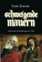 Schweigende Mauern Cover des Buches Schweigende Mauern (ISBN: 9783942446143)
