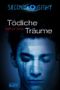 Second Sight - Tödliche Träume Cover des Buches Second Sight - Tödliche Träume (ISBN: 9783781701847)