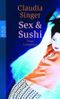Sex & Sushi Cover des Buches Sex & Sushi (ISBN: 9783499237713)