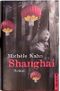 Shanghai Cover des Buches Shanghai (ISBN: 9783550082740)