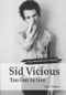 Sid Vicious Cover des Buches Sid Vicious (ISBN: 9783866080553)