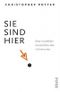 Sie sind hier Cover des Buches Sie sind hier (ISBN: 9783492049795)