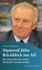 Sigmund Jähn. Rückblick ins All Cover des Buches Sigmund Jähn. Rückblick ins All (ISBN: 9783360019479)