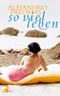 So viel Leben Cover des Buches So viel Leben (ISBN: 9783833305849)