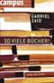 So viele Bücher Cover des Buches So viele Bücher (ISBN: 9783593376561)