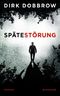 Späte Störung Cover des Buches Späte Störung (ISBN: 9783896673916)