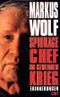 Spionagechef im geheimen Krieg Cover des Buches Spionagechef im geheimen Krieg (ISBN: 9783471791585)