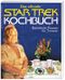 Star Trek Kochbuch Cover des Buches Star Trek Kochbuch (ISBN: 9783893657964)