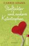 Stieftöchter und andere Katastrophen Cover des Buches Stieftöchter und andere Katastrophen (ISBN: 9783548280882)