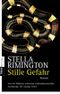 Stille Gefahr Cover des Buches Stille Gefahr (ISBN: 9783453350083)
