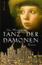 Tanz der Dämonen Cover des Buches Tanz der Dämonen (ISBN: 9783431035889)