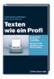 Texten wie ein Profi Cover des Buches Texten wie ein Profi (ISBN: 9783927282902)