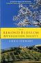 The Almond Blossom Appreciation Society Cover des Buches The Almond Blossom Appreciation Society (ISBN: 9780954899509)