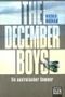 The December Boys Cover des Buches The December Boys (ISBN: 9783843200196)