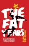 The Fat Years Cover des Buches The Fat Years (ISBN: 9780385534345)