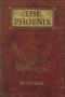 The Phoenix Cover des Buches The Phoenix (ISBN: 9781932133400)