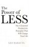 The Power of Less Cover des Buches The Power of Less (ISBN: 1401309704)