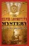 The Silver Locomotive Mystery Cover des Buches The Silver Locomotive Mystery (ISBN: 9780749007782)