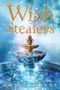 The Wish Stealers Cover des Buches The Wish Stealers (ISBN: 9781416987253)