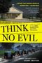 Think No Evil Cover des Buches Think No Evil (ISBN: 9781416562986)