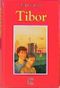 Tibor Cover des Buches Tibor (ISBN: 9783790305043)