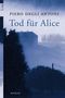 Tod für Alice Cover des Buches Tod für Alice (ISBN: 9783548604985)