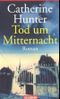 Tod um Mitternacht Cover des Buches Tod um Mitternacht (ISBN: 9783442453863)