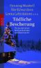 Tödliche Bescherung Cover des Buches Tödliche Bescherung (ISBN: 9783499246371)