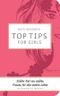Top Tips for Girls Cover des Buches Top Tips for Girls (ISBN: 9783827008404)